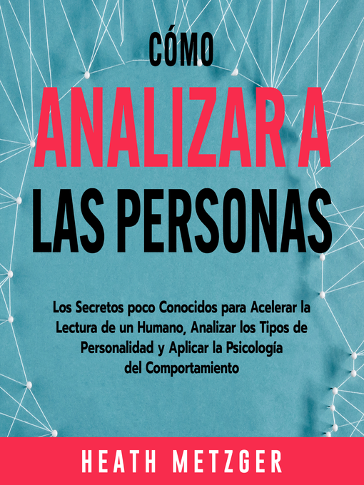 Title details for Cómo analizar a las personas by Heath Metzger - Available